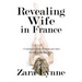 Revealing Wife in France: A husband's desire to reveal and share his wife comes too true...