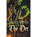 Sisterwives for The Orc