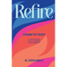 Refire: A Roadmap for teachers to Rediscover Purpose & Joy in RetiremenT