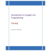 Introduction to Google's Go Programming Language: GoLang