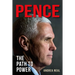 Pence: The Path to Power