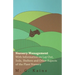 Nursery Management - With Information on Lay Out, Soils, Shelters and Other Aspects of the Plant Nursery