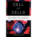 Cell of Cells: The Global Race to Capture and Control the Stem Cell