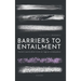 Barriers to Entailment: Hume's Law and Other Limits on Logical Consequence
