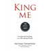 King Me: Loving and Leading in a Wounding World