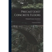 Precast Joist Concrete Floors: Construction Details