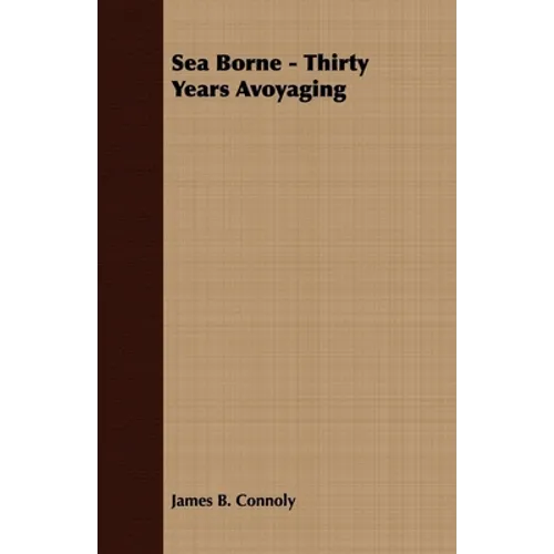Sea Borne - Thirty Years Avoyaging