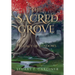 The Sacred Grove: Legacy of Shadows