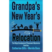 Grandpa's New Year's Relocation