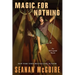 Magic for Nothing