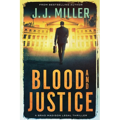 Blood and Justice: A Legal Thriller