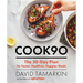 Cook90: The 30-Day Plan for Faster, Healthier, Happier Meals