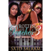 Rotten Lil Peaches 3: All Grown Up