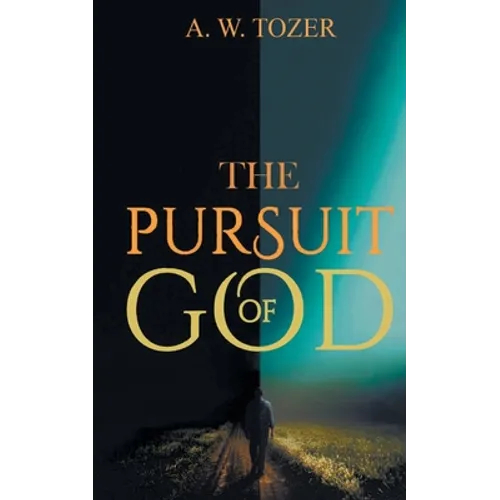 The Pursuit of God