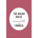 The Round House American Classics Edition