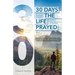 30 Days for the Life You Prayed For: 30 Days in Christ