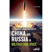 Dynamic Partnership: China and Russia in Military and Space