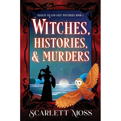 Witches, Histories, & Murders