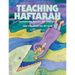 Teaching Haftarah: Background, Insights, & Strategies