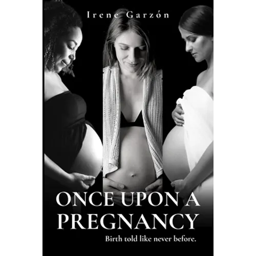 Once upon a pregnancy