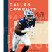 La Historia de Los Dallas Cowboys