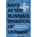 NATO After Russia's Invasion of Ukraine: Threat Perceptions and Their Consequences