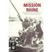 Mission on the Rhine: "Reeducation" and Denazification in American-Occupied Germany