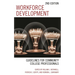 Workforce Development: Guidelines for Community College Professionals