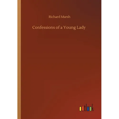 Confessions of a Young Lady