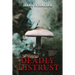 Deadly Distrust
