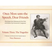 Once More Unto the Speech, Dear Friends: The Tragedies: Volume 3