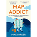 Map Addict: The Bestselling Tale of an Obsession