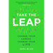 Take the Leap: Change Your Career, Change Your Life