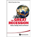 The Great Recession: The: History