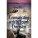 Communicating with the Fourth Dimension