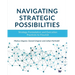 Navigating strategic possibilities: Strategy Formulation and Execution Practices to Flourish