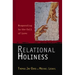 Relational Holiness: Responding to the Call of Love
