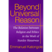 Beyond Universal Reason: The Relation between Religion and Ethics in the Work of Stanley Hauerwas