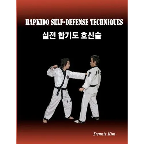 Hapkido Self-defense Techniques: self-defense techniques, mixed martial arts, Taekwondo, Judo, Jiujitsu, kungfu