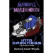 Machine Malediction: : Into Darkness