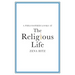 A Philosopher Looks at the Religious Life