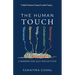 The Human Touch: A Mirror for Self-Reflection