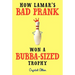 How Lamar's Bad Prank Won a Bubba-Sized Trophy