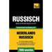 Thematische woordenschat Nederlands-Russisch - 7000 woorden