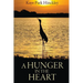 A Hunger In The Heart