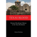 Texas Blood: Herman Ehrenberg's Odyssey in the Texas Revolution