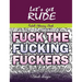 Let's Get Rude: Adult Coloring Book
