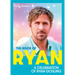 The Book of Ryan: A Celebration of Ryan Gosling
