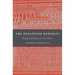 The Byzantine Republic: People and Power in New Rome