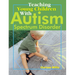 Teaching Young Children with Autism Spectrum Disorder